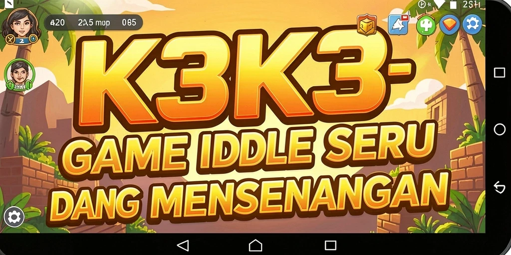 Tampilan gameplay K3K3 yang menawan dan mudah dimainkan.